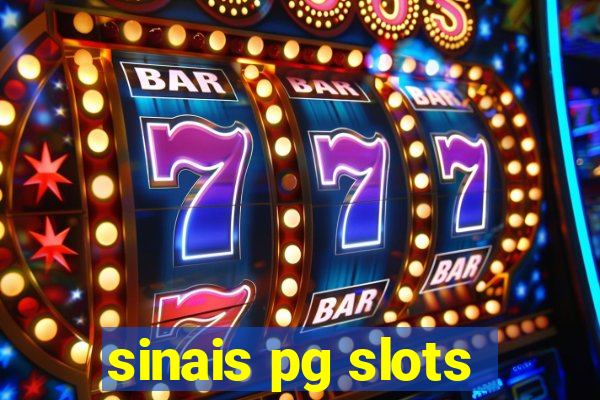 sinais pg slots